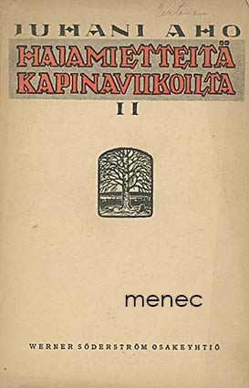 Aho, Juhani - Hajamietteitä kapinaviikoilta. II 