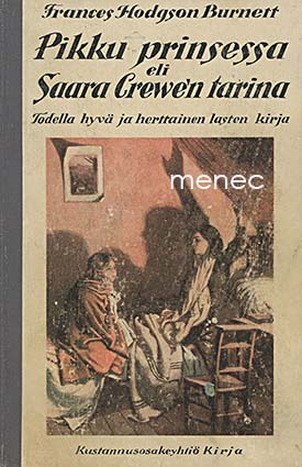 Burnett, Frances Hodgson - Pikku prinsessa eli Saara Crewen tarina 