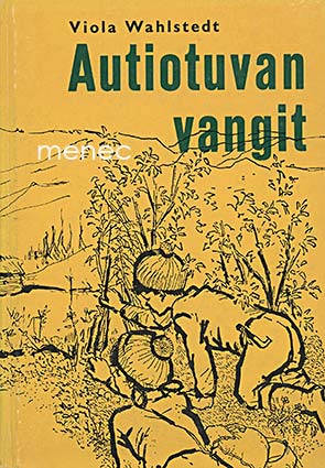 Wahlstedt, Viola - Autiotuvan vangit 
