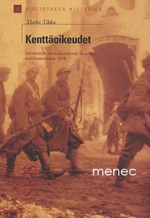 Tikka, Marko - Kenttäoikeudet 