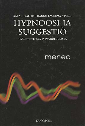 Hypnoosi ja suggestio lääketieteessä ja psykologiassa 