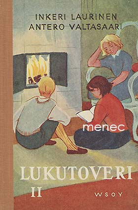 Laurinen, Inkeri & Valtasaari, Antero - Lukutoveri II 