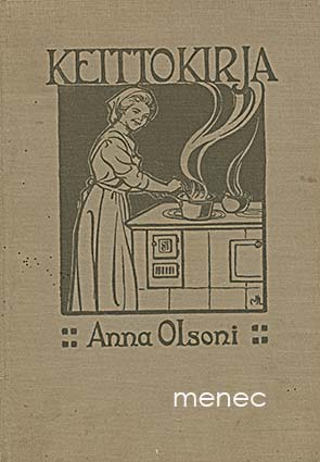 Olsoni, Anna - Keittokirja II. Koulua ja kotia varten 