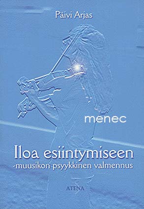 Arjas, Päivi - Iloa esiintymiseen 