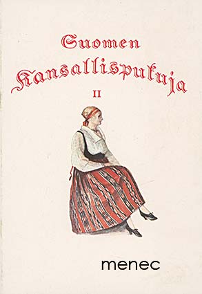 Sirelius, U. T. - Suomen kansallispukuja. II 