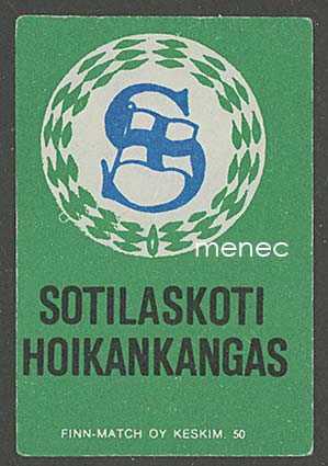 Tulitikkuetiketti, Hoikankankaan Sotilaskoti, Kajaani, pysty 