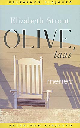Strout, Elizabeth - Olive, taas 