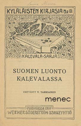 Tarkiainen, V. - Suomen luonto Kalevalassa 