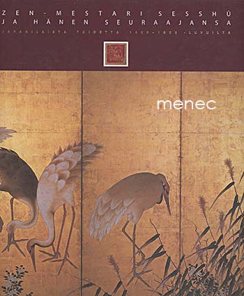Zen-mestari Sesshu ja hänen seuraajansa 