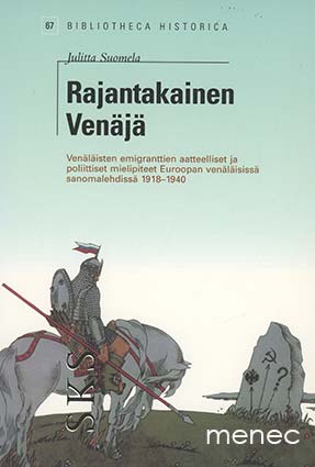 Suomela, Julitta - Rajantakainen Venäjä 