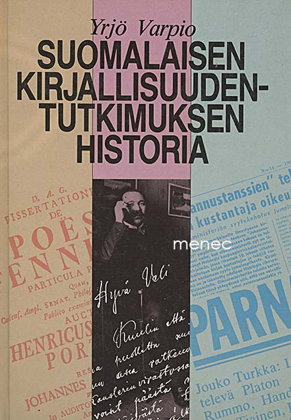 Varpio, Yrjö - Suomalaisen kirjallisuudentutkimuksen historia 