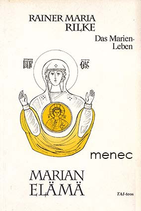 Rilke, Rainer Maria - Marian elämä 