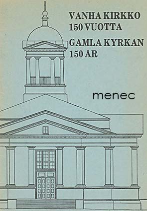 Vanha kirkko 150 vuotta 