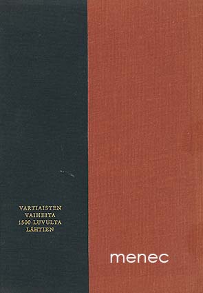 Vartiainen, Aarne - Vartiaisten vaiheita 1500-luvulta lähtien 