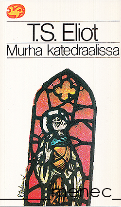 Eliot, T. S. - Murha katedraalissa 