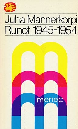 Mannerkorpi, Juha - Runot 1945–1954 