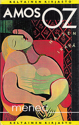 Oz, Amos - Naisen ikävä 