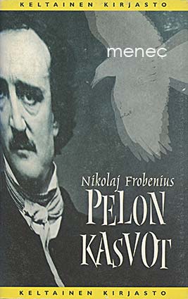 Frobenius, Nikolaj - Pelon kasvot 