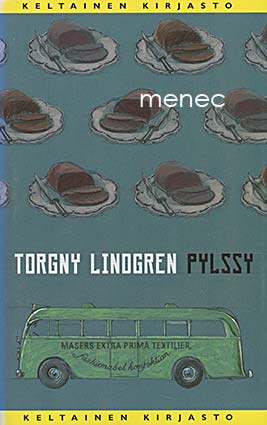 Lindgren, Torgny - Pylssy 