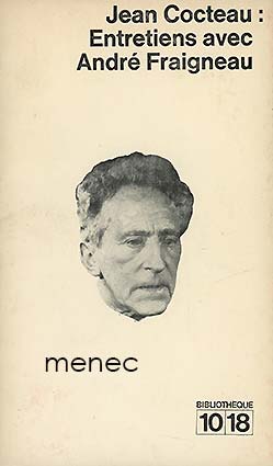 Cocteau, Jean - Entretiens avec André Fraigneau 