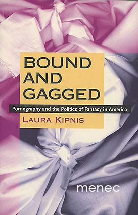 Kipnis, Laura - Bound and Gagged 
