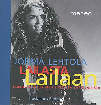 Lehtola, Jorma - Lailasta Lailaan 