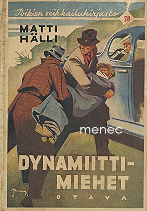 Hälli, Matti - Dynamiittimiehet 