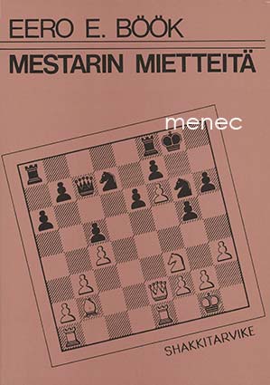 Böök, Eero E. - Mestarin mietteitä 