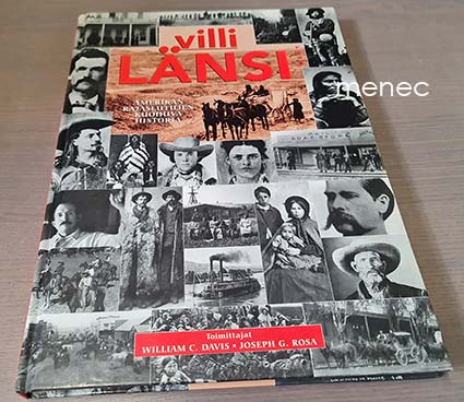 Villi länsi. Lewisistä ja Clarkesta Wounded Kneehin 