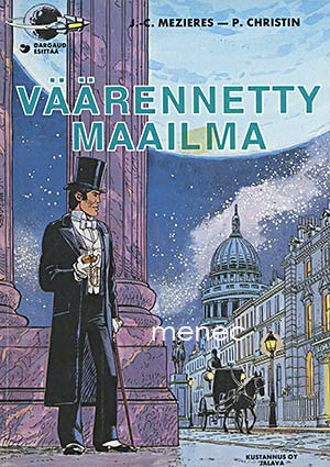 Mézières, J.-C. & Christin, P. - Väärennetty maailma 