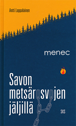 Lappalainen, Antti - Savon metsärosvojen jäljillä 