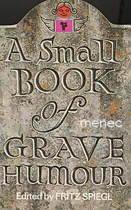 Small Book of Grave Humour 