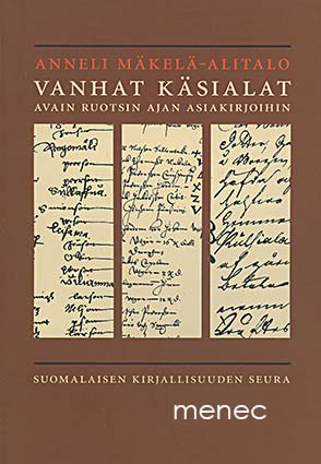 Mäkelä-Henriksson, Anneli - Vanhat käsialat 