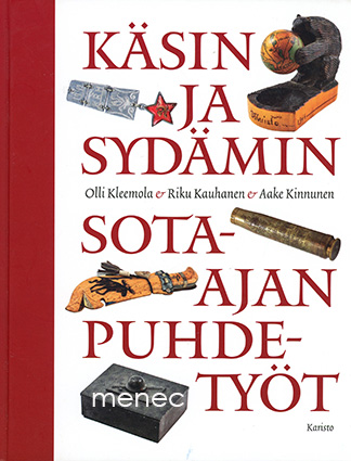 Kleemola, Olli & Kauhanen, Riku & Kinnunen, Aake - Käsin ja sydämin 