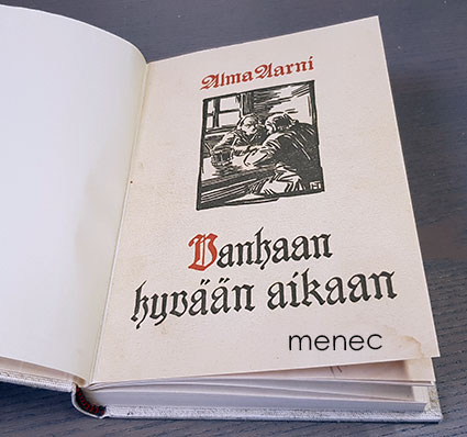 Aarni, Alma - Vanhaan hyvään aikaan 
