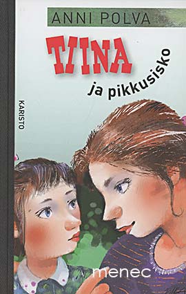 Polva, Anni - Tiina ja pikkusisko 