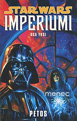 Star Wars Imperiumi. Osa I 