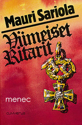 Sariola, Mauri - Viimeiset ritarit 