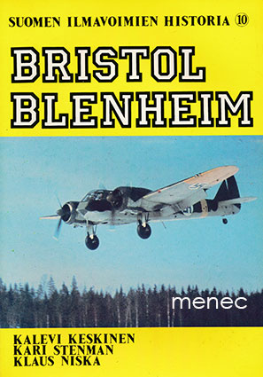 Keskinen, Kalevi & Stenman, Kari & Niska, Klaus - Bristol Blenheim 