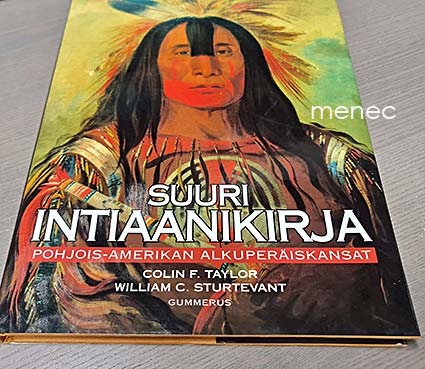 Taylor, Colin F. & Sturtevant, William C. - Suuri intiaanikirja 