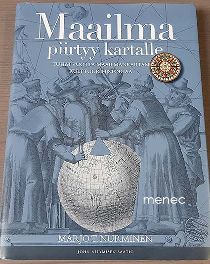 Nurminen, Marjo T. - Maailma piirtyy kartalle 