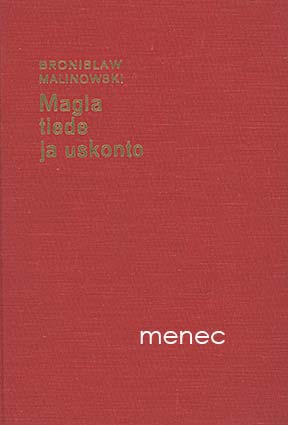 Malinowski, Bronislaw - Magia, tiede ja uskonto 