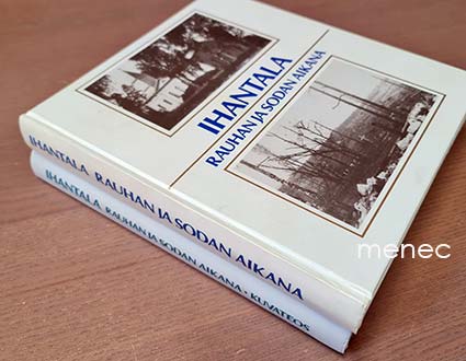 Kuparinen, Teuvo - Ihantala rauhan ja sodan aikana / Ihantala rauhan ja sodan aikana. Kuvateos 
