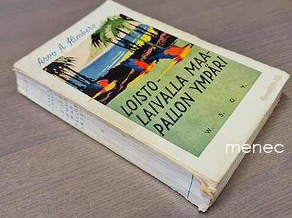 Himberg, Arvo A. - Loistolaivalla maapallon ympäri 