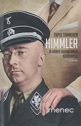 Tamminen, Tapio - Himmler ja hänen suomalainen Buddhansa 