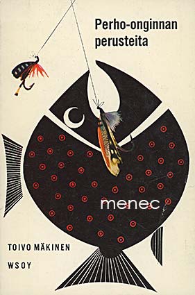 Mäkinen, Toivo - Perho-onginnan perusteita 