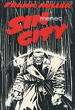 Miller, Frank - Sin City 