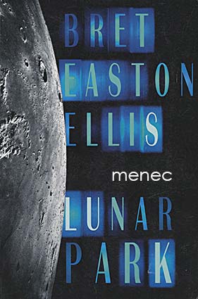 Ellis, Bret Easton - Lunar Park 