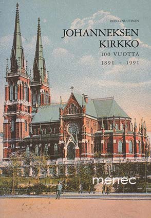 Nuutinen, Heikki - Johanneksen kirkko 100 vuotta 1891–1991 