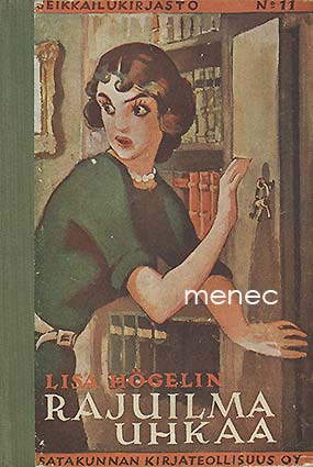 Högelin, Lisa - Rajuilma uhkaa 